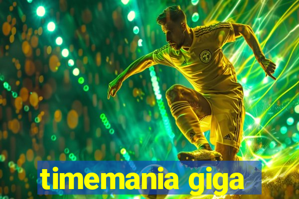 timemania giga